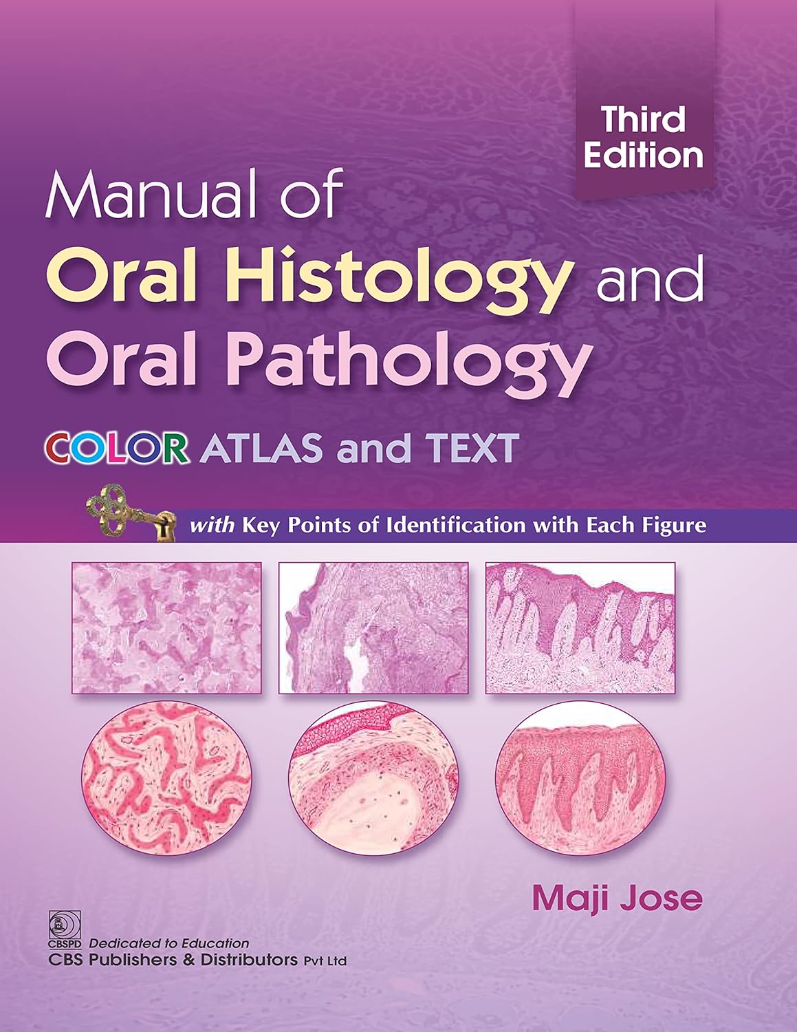 Manual Of Oral Histology And Oral Pathology By Maji Jose