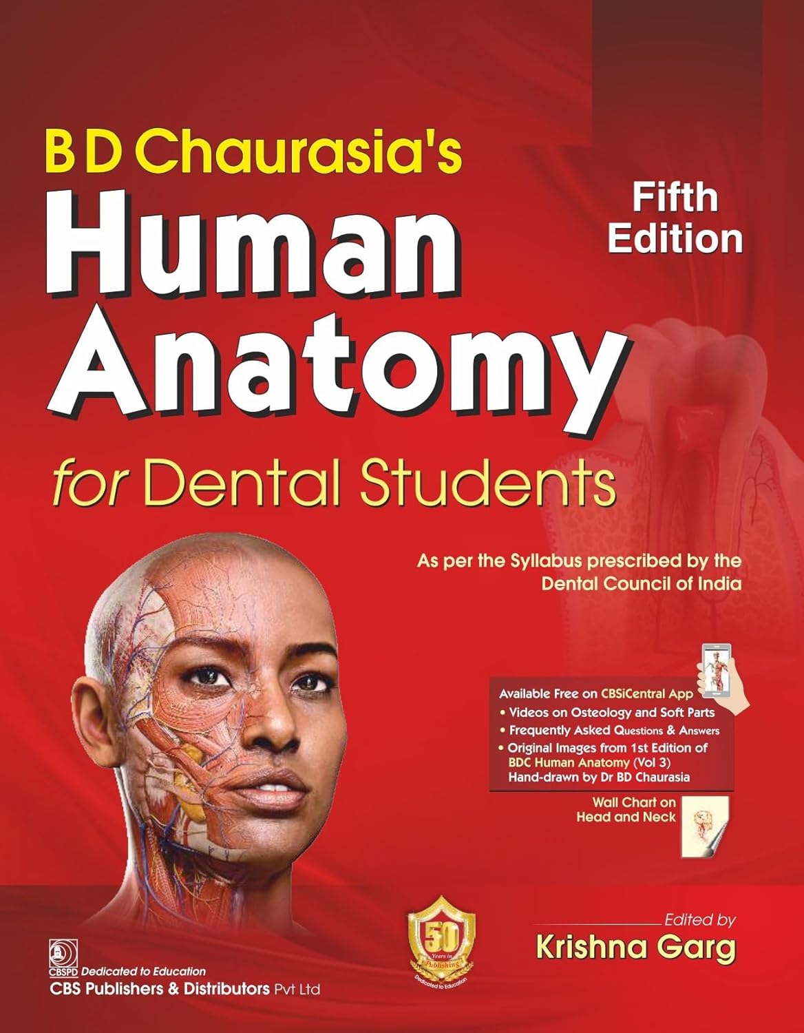 BD CHAURASIAS HUMAN ANATOMY FOR DENTAL STUDENTS 5ED