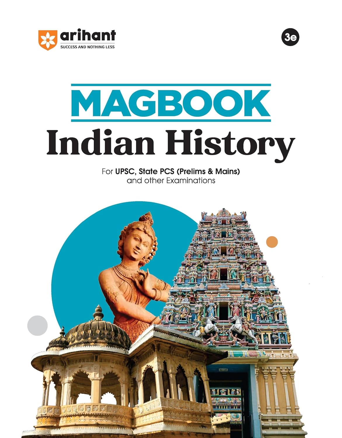 Arihant Magbook Indian History | 3rd Edition | For UPSC, State PCS (Prelims & M