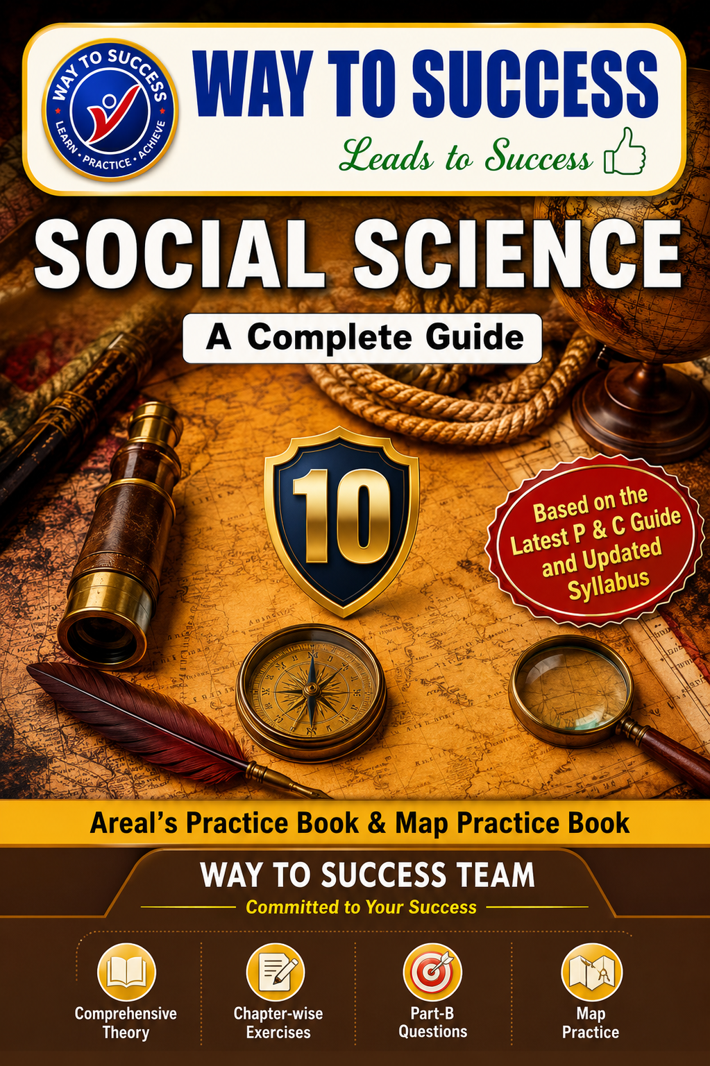 Way to Success Social Science Complete Guide with Practice Book & Map Practice Book for Class 10 (SSLC)
