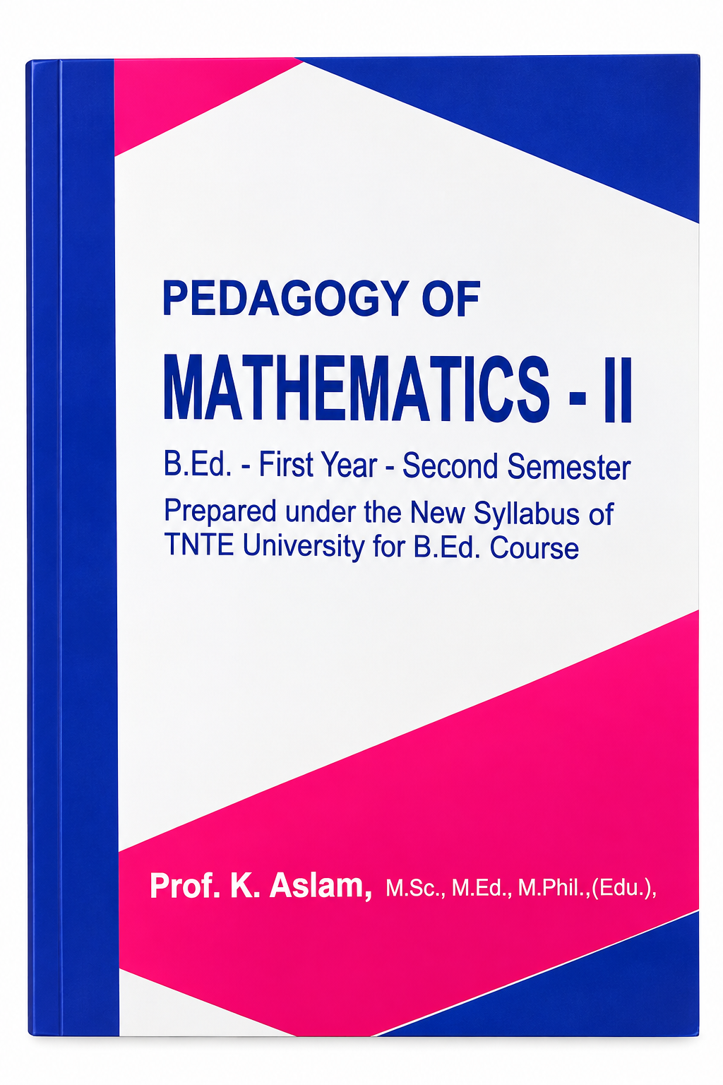 Pedagogy of Mathematics - II