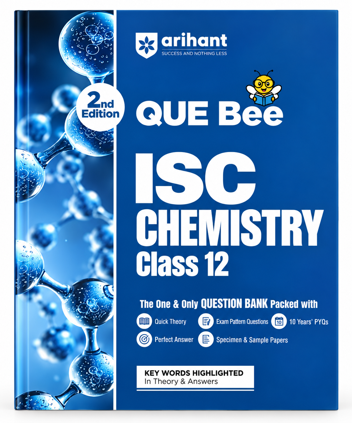 A2rihant QUE Bee ISC Chemistry Class 12 book cover, 2nd Edition, featuring a blue and white design with molecular graphics on the left side and a small bee illustration.