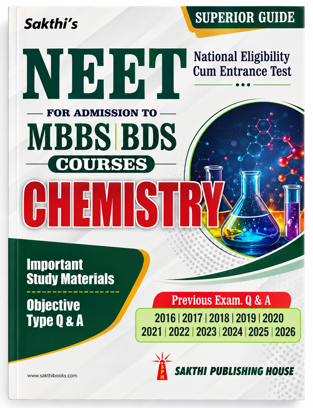 Sakthi’s Superior Guide – NEET Chemistry for MBBS/BDS Courses