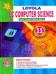 Loyola EC Computer Science textbook for Class 11 with colorful cover design.