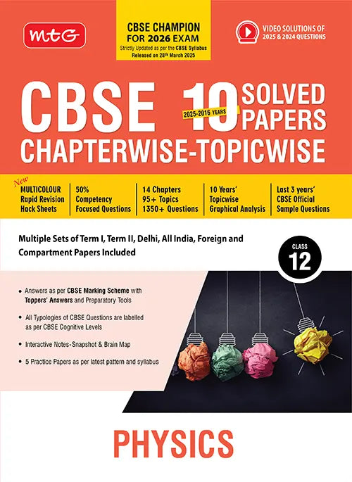 CBSE 10 Years (2025-2016) Chapterwise Topicwise Solved Papers Class 12 Physics