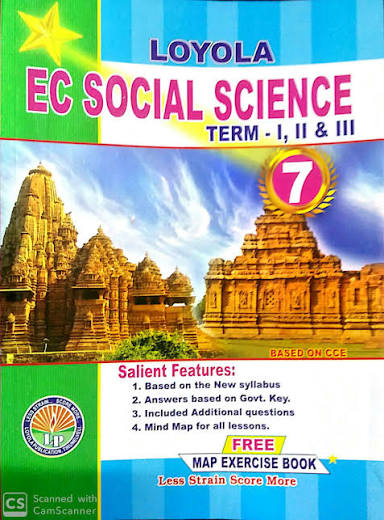 Loyola English Medium Social Science Guide for Class 7 covering Term I, II and III with History, Geography, Civics, Economics, government key based answers, mind maps, FREE Map Exercise Book, additional practice questions, and exam preparation content based on the Tamil Nadu State Board syllabus.