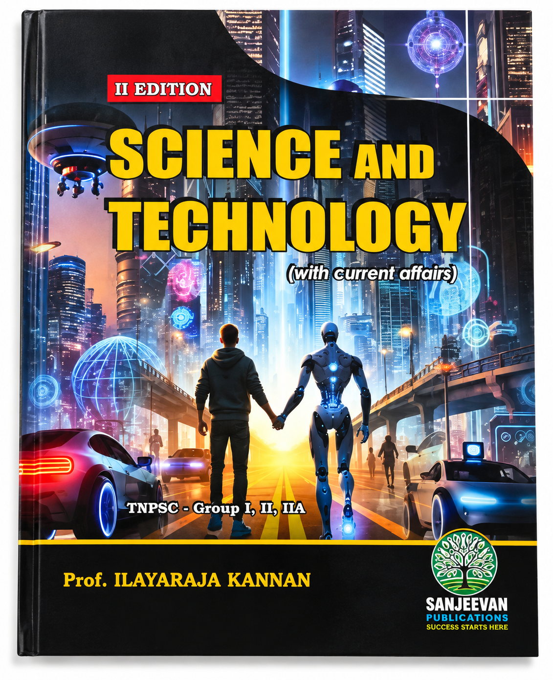 Science and Technology (with Current Affairs) – TNPSC Group I, II, IIA