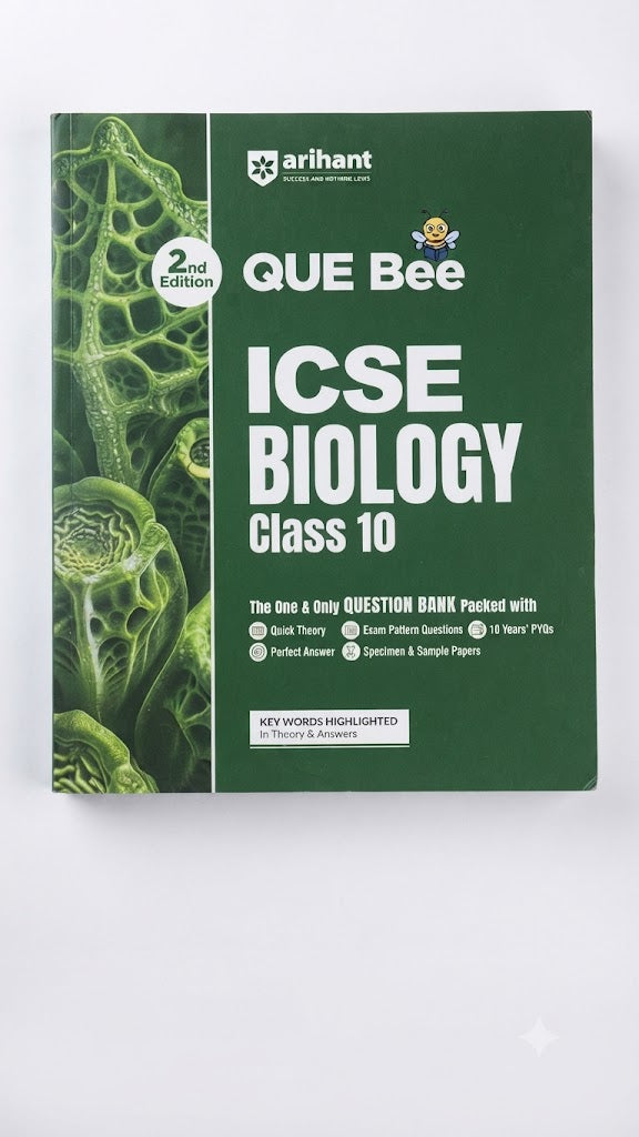 Arihant QUE Bee ICSE Biology Class 10 – Question Bank