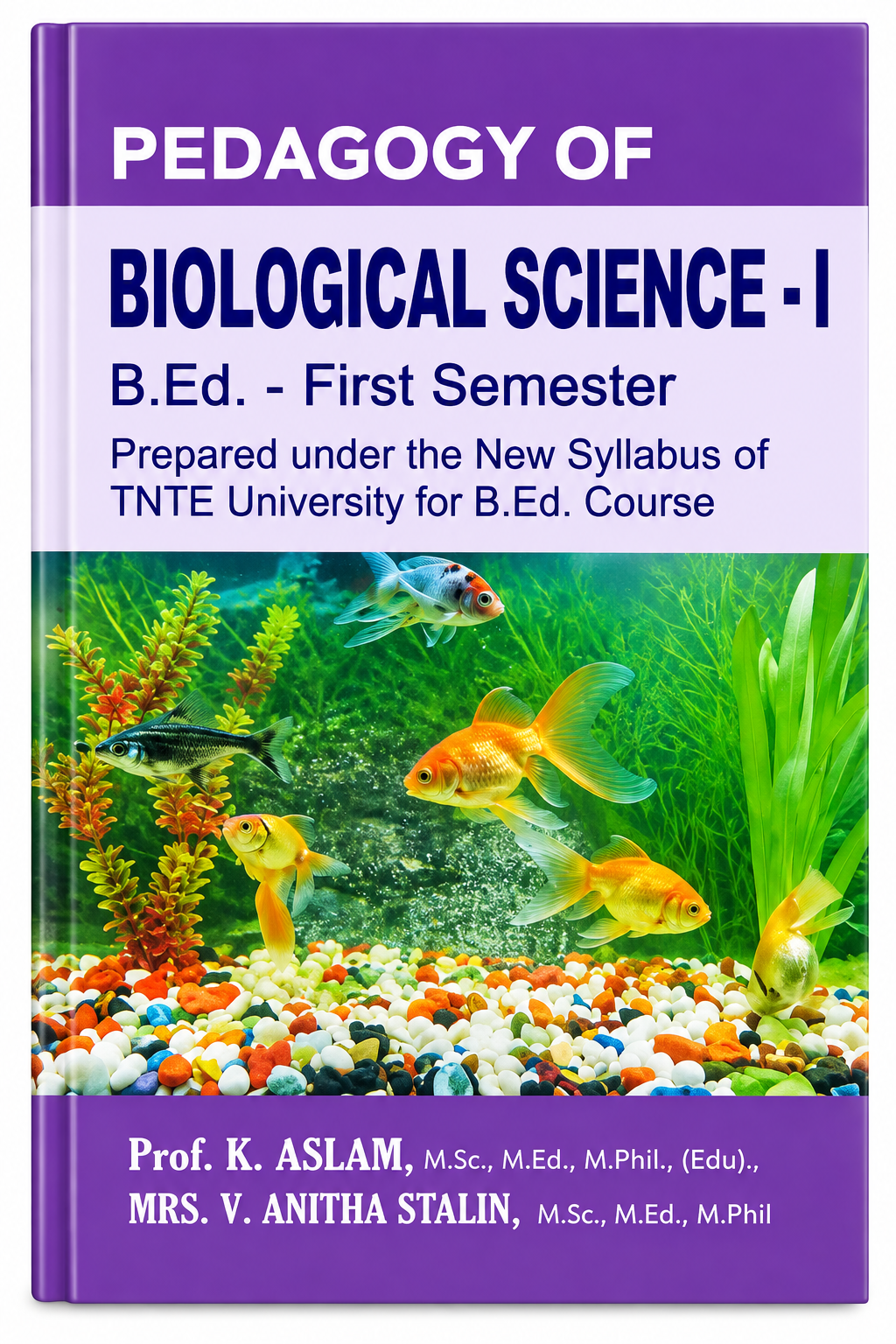 Pedagogy of Biological Science – I