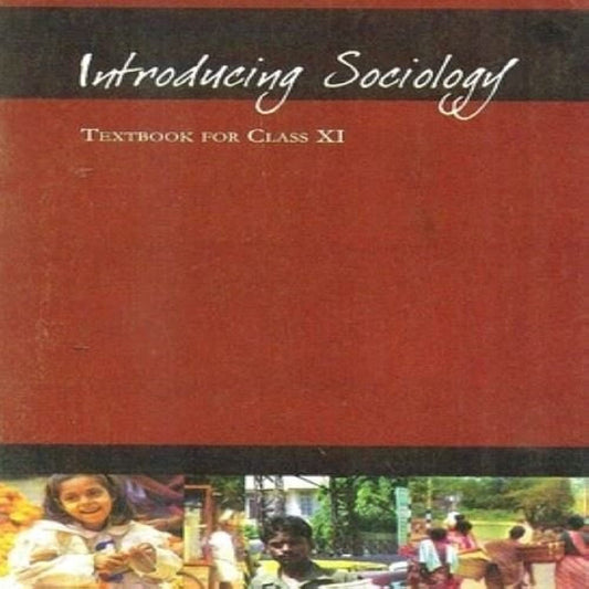 Sociology Part I For Class - 11