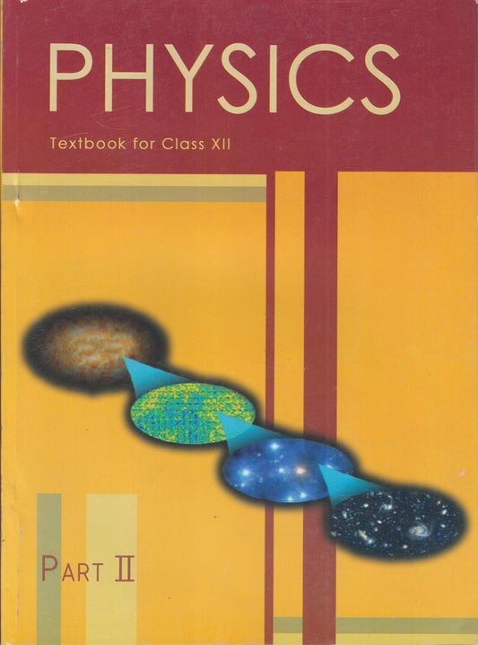 Physics II For Class - 12 - 12090 2025-26 Edition
