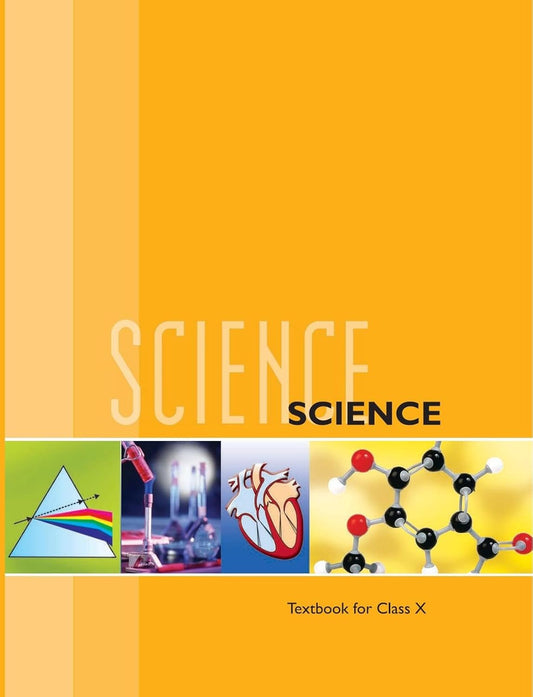 NCERT TEXTBOOK SCIENCE FOR CLASS- 10TH