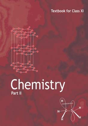 Chemistry Part II Textbook For Class XI Latest Edition as per NCERT/CBSE