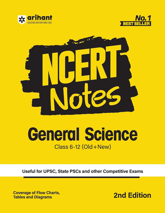 Arihant NCERT Notes General Science for Class 6-12 (Old + New) | UPSC, State PSC