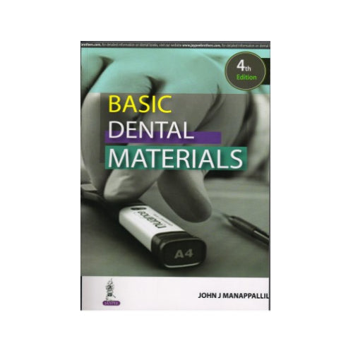 Basic Dental Materials 4/e By John J Manappallil