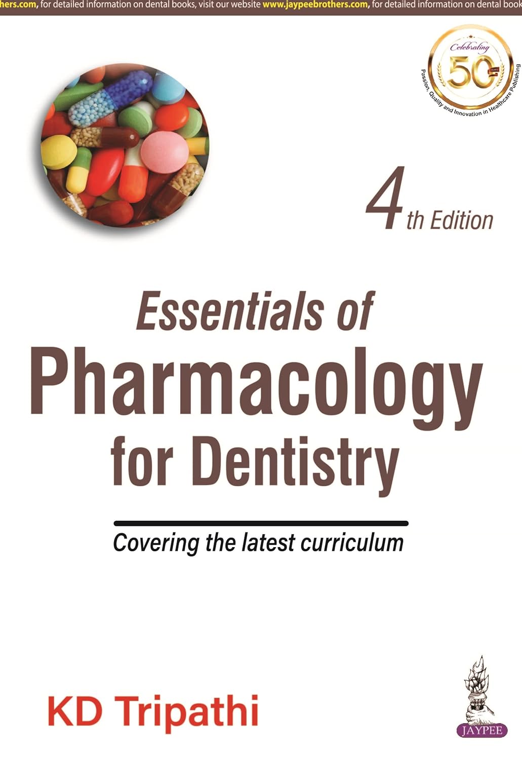 Essentials Of Pharmacology For Dentistry By KD Tripathi