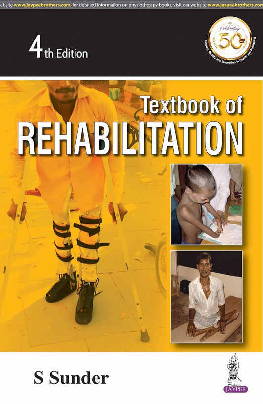 Textbook Of Rehabilitation 4/e RP by S Sunder