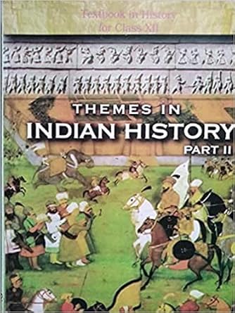 Themes in Indian History Part-II Textbook for class-XII Latest Edition