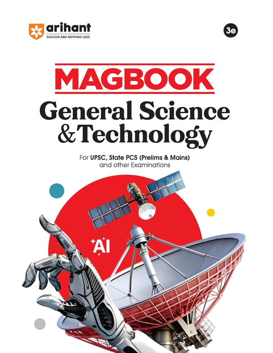 Arihant Magbook General Science & Technology | 3rd Edition | For UPSC, State PCS