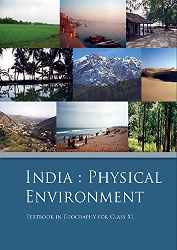 India Physical Environment - Textbook in Geography for Class - 11th 2025-26 Edit