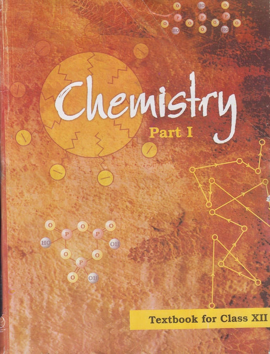 NCERT Chemistry PART I For Class - 12