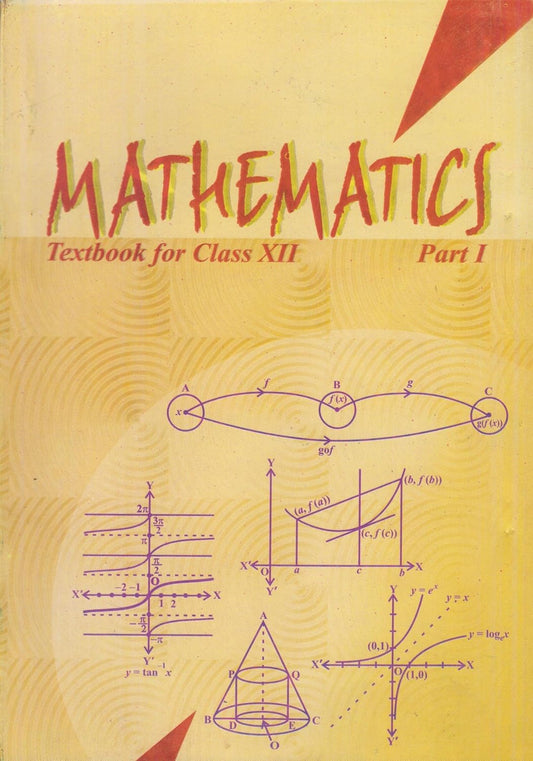NCERT Mathematics Part I For Class - 12