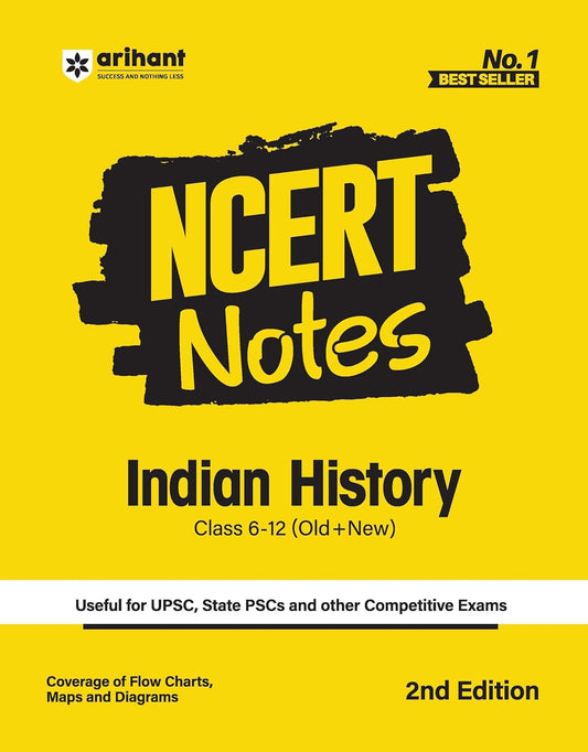Arihant NCERT Notes Indian History for Class 6-12 (Old + New) | UPSC, State PSC