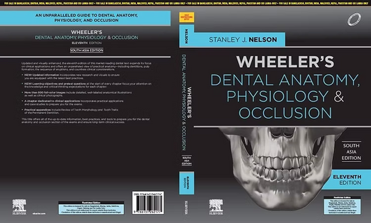 Wheeler’s Dental Anatomy, Physiology And Occlusion By Stanley J. Nelson