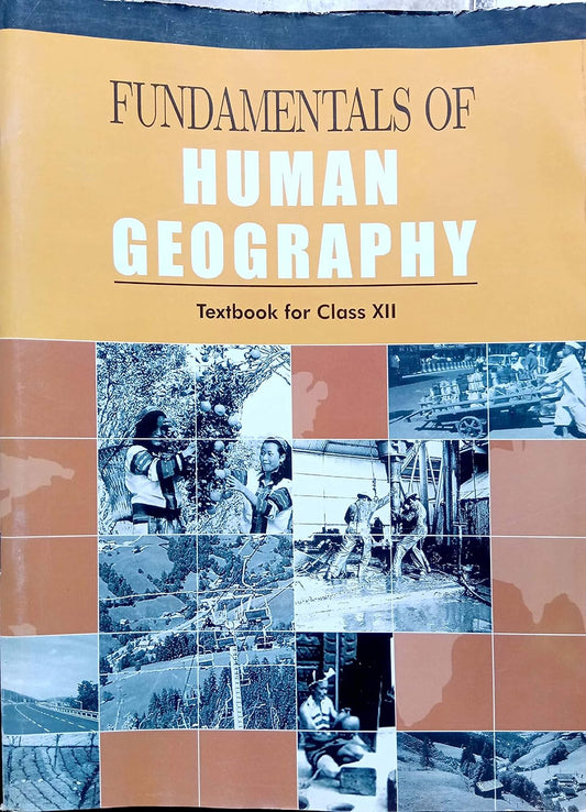 NCERT  Fundamentals of Human Geogrophy For Class - 12