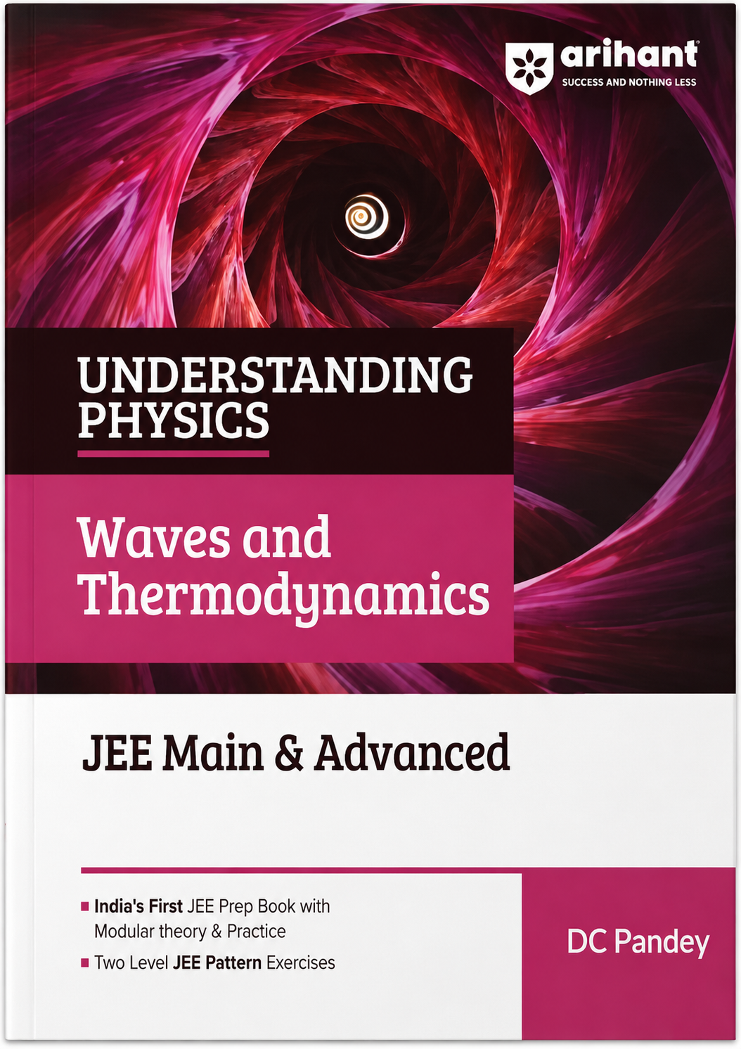 Arihant Understanding Physics Waves and Thermodynamics for JEE Main & Advanced | Modular Theory & Practice | Two-Level JEE Pattern Exercises | DC Pandey