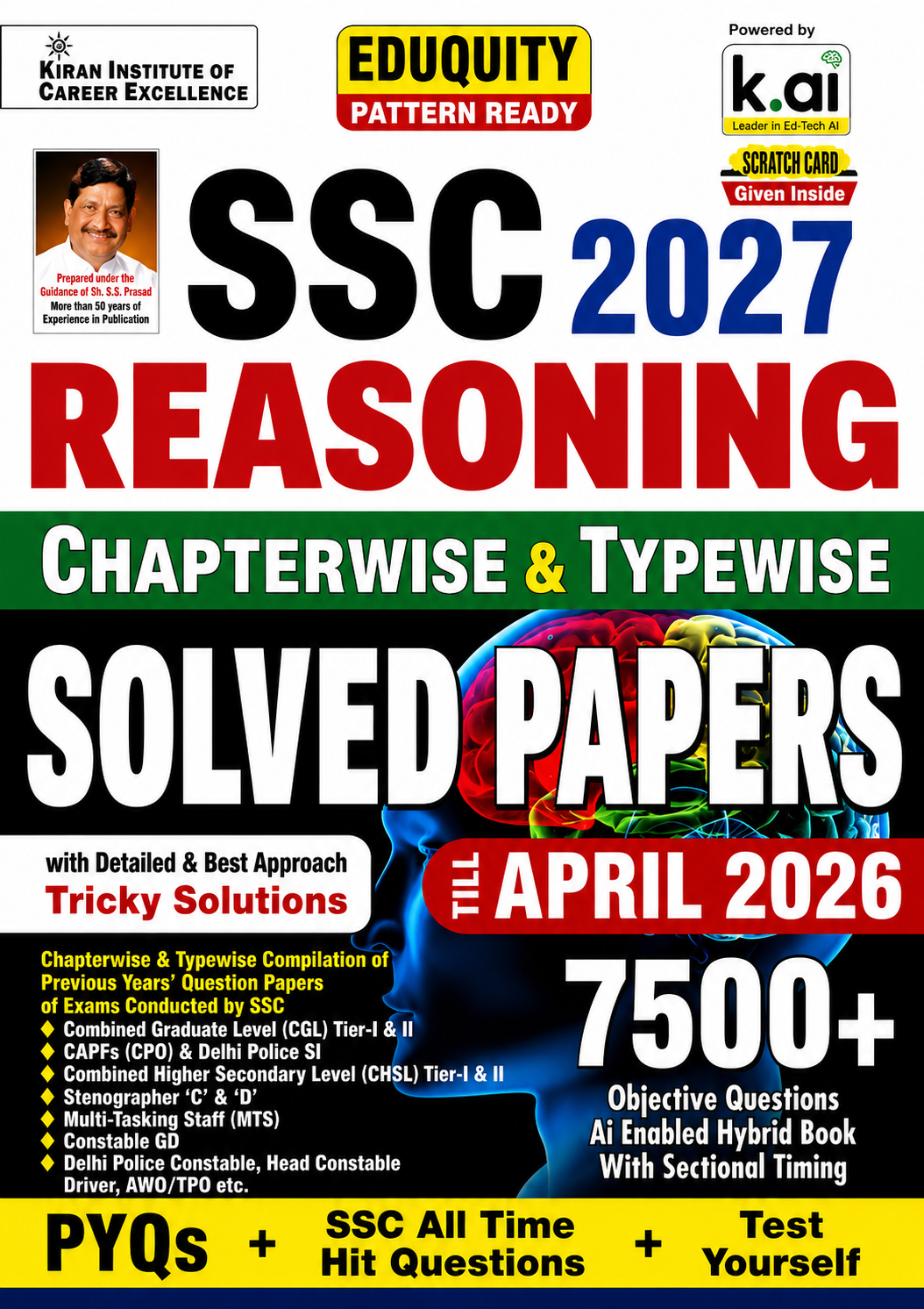 Kiran SSC 2027 Reasoning Chapterwise and Typewise Solved Papers April 2026 Edition with 7500+ objective questions for SSC CGL, CHSL, CPO, Stenographer, MTS, GD and other SSC recruitment exams.