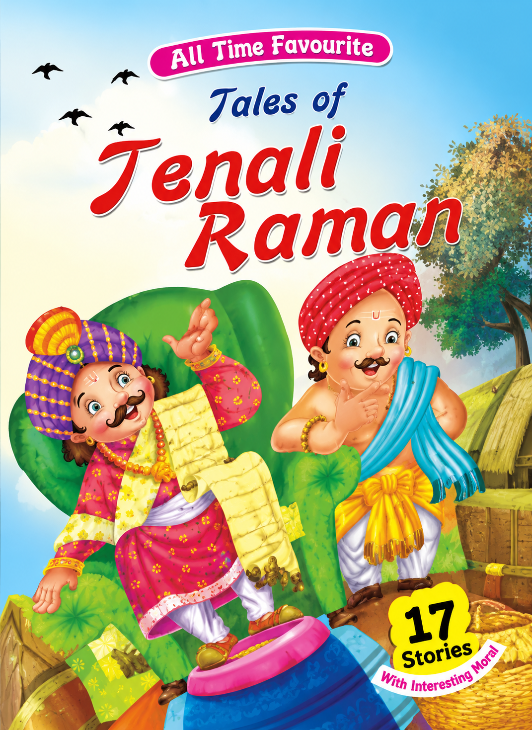 All Time Favourite Tales of Tenali Rama – 17 Stories
