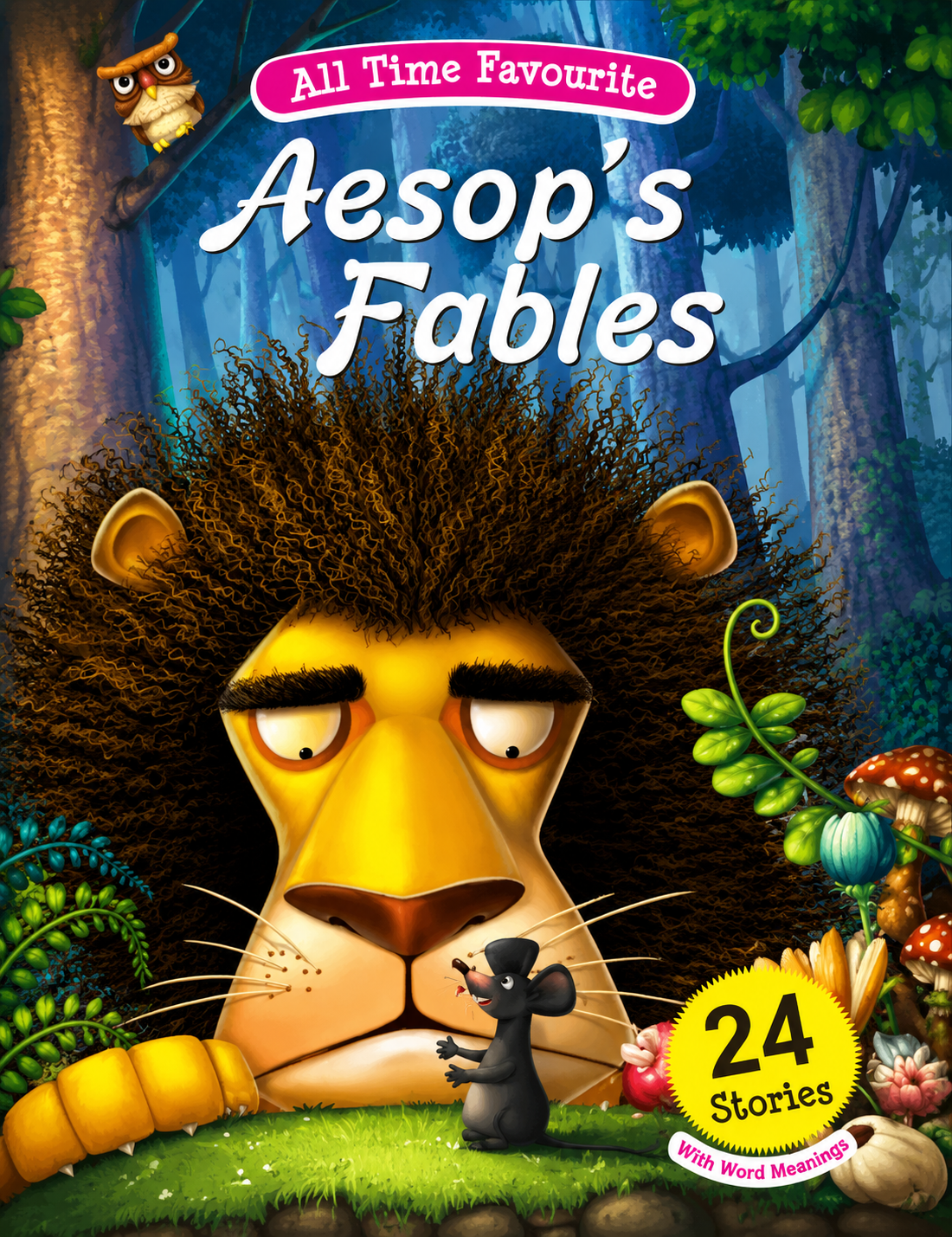 All Time Favourite Aesop’s Fables – 24 Stories with Word Meanings