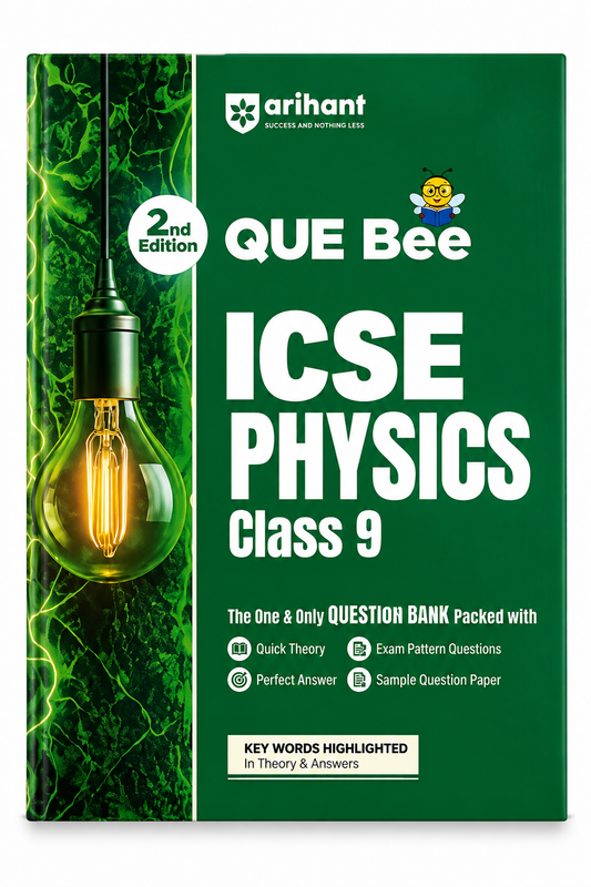 Arihant QUE Bee ICSE Physics Class 9 Question Bank