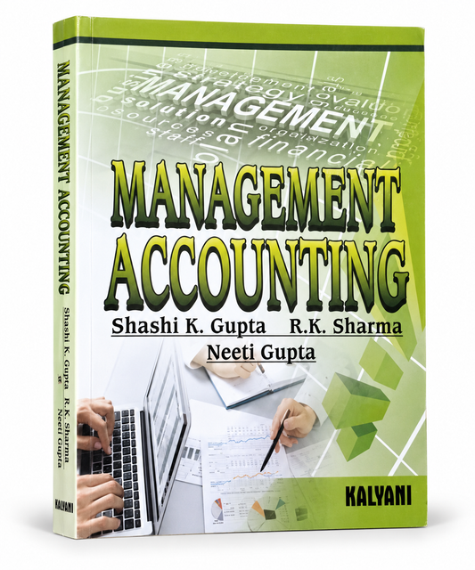 Management Accounting textbook by Shashi K. Gupta, R.K. Sharma and Neeti Gupta, Kalyani Publishers