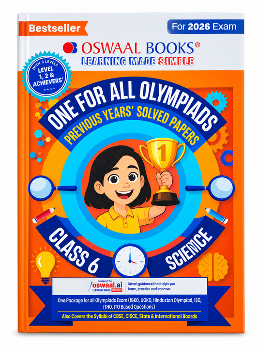 Oswaal Books One for All Olympiads Class 6 Science – Previous Years' Solved Papers | For 2026 Exam