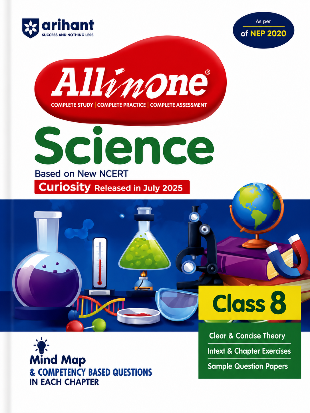 Arihant All in One Science Class 8 based on NCERT Curiosity textbook featuring laboratory equipment, microscope, globe, DNA model, competency-based questions, mind maps, chapter exercises, and complete science learning aligned with NEP 2020.