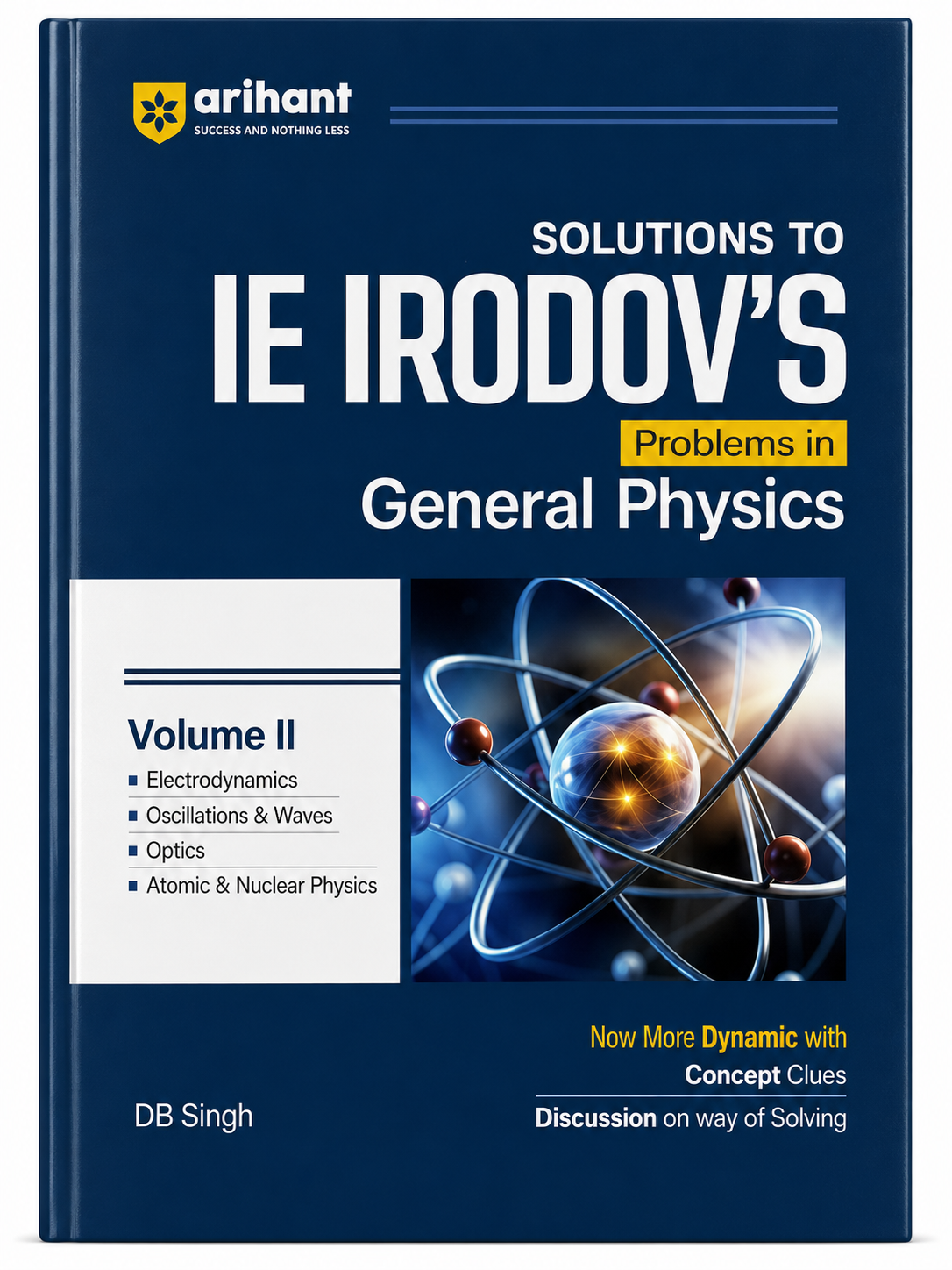 IE IRODOV'S Solutions to Problems in General Physics Volume II | DB Singh | English Medium