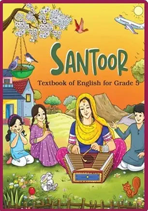 Textbook of English for Grade 5 titled 'Santoor' with colorful illustrations on a yellow background.