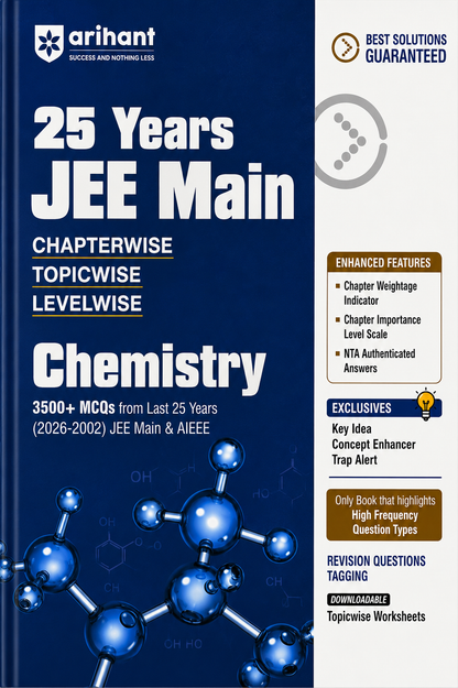 Buy Arihant 25 Years JEE Main Physics with 3500+ MCQs from JEE Main & AIEEE 2002–2026. Chapterwise, topicwise and levelwise practice with NTA-authenticated answers.