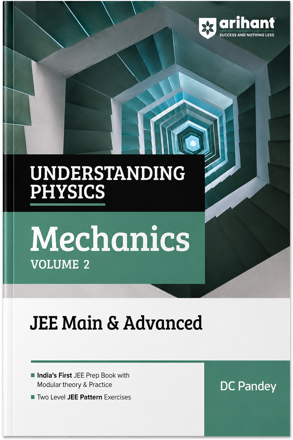 Arihant Understanding Physics Mechanics Volume 2 for JEE Main & Advanced | Modular Theory & Practice | Two-Level JEE Pattern Exercises | DC Pandey