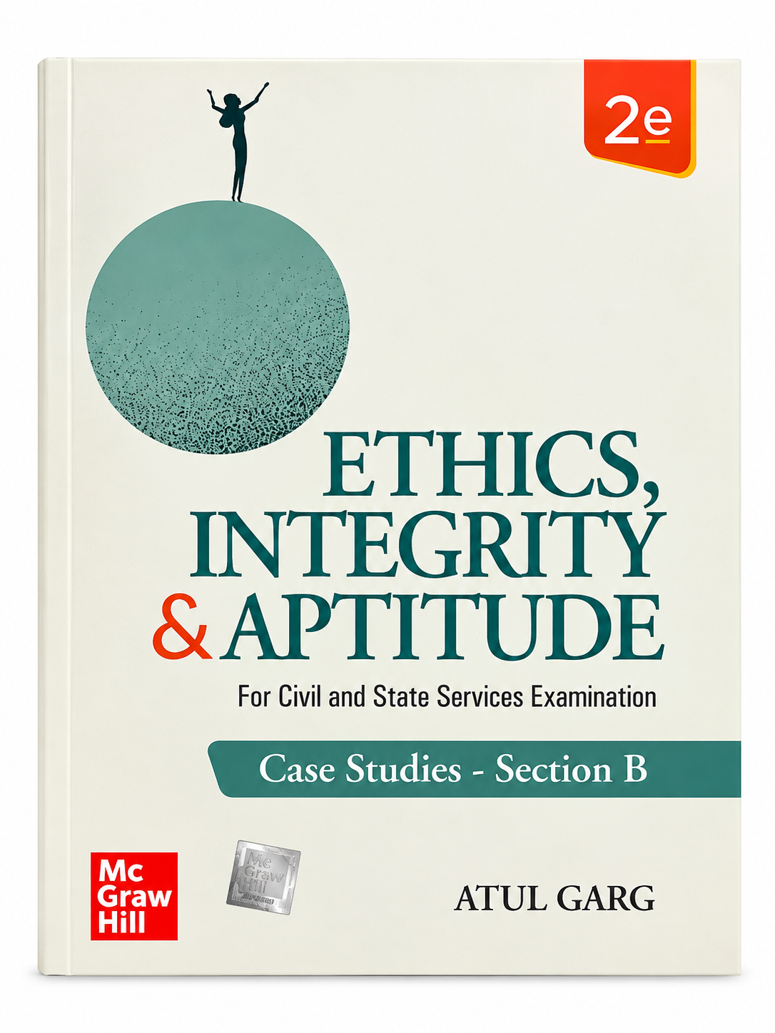 Ethics, Integrity & Aptitude – Case Studies (Section B)