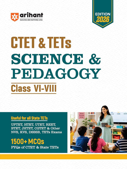 CTET & TETs Science & Pedagogy Class VI–VIII | Arihant | Edition 2026