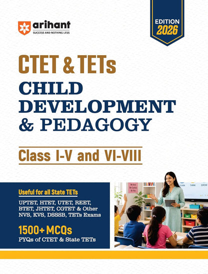 CTET & TETs Child Development & Pedagogy | Class I–V and VI–VIII | 2026 Edition | Arihant