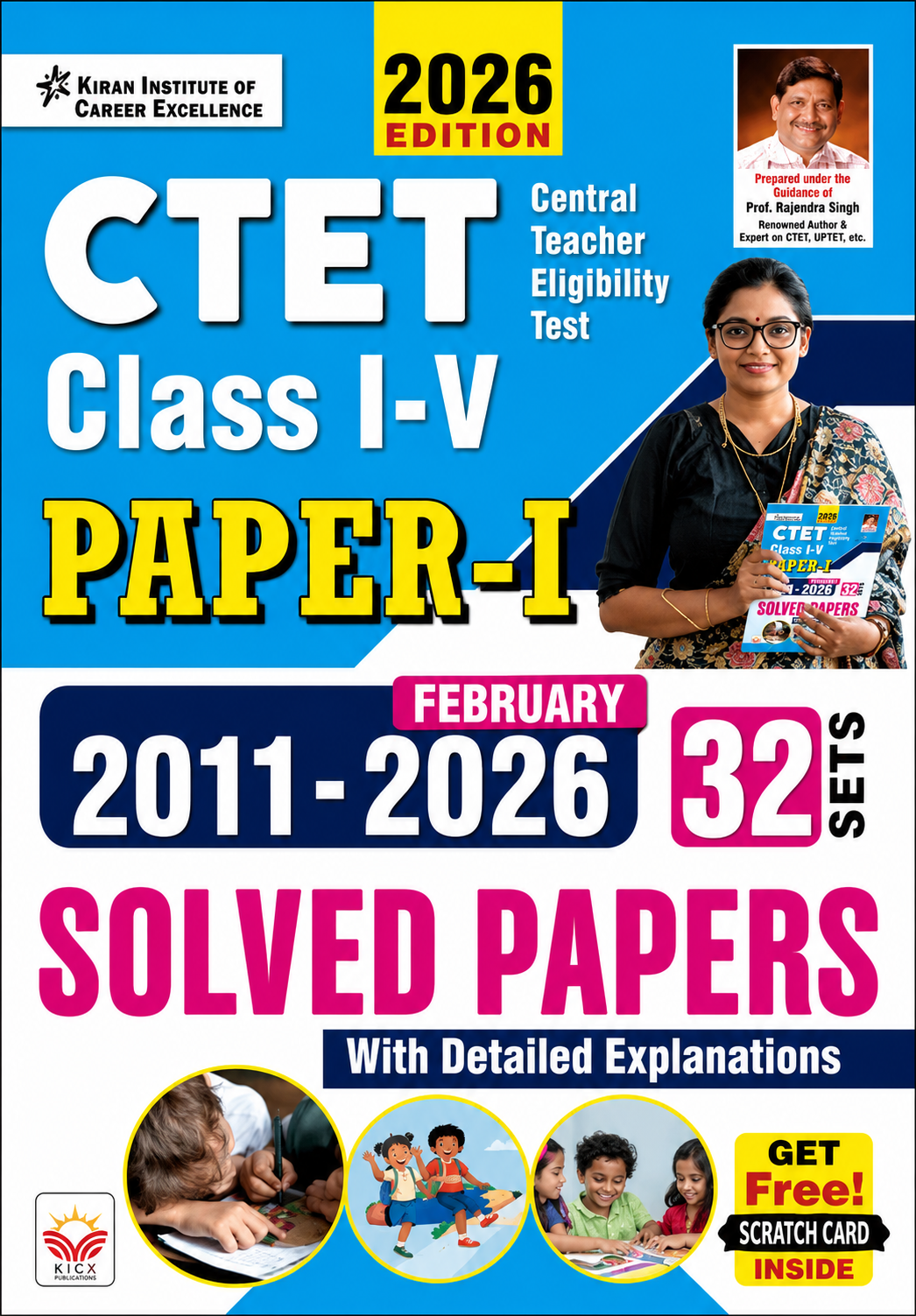 CTET Paper-I Class I–V 2026 | 32 Solved Papers 2011–2026 | Detailed Explanations