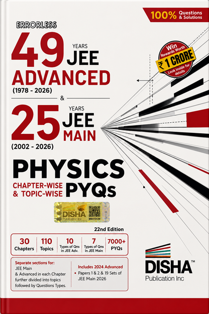 Errorless 49 Years JEE Advanced & 25 Years JEE Main Physics | Chapter-wise & Topic-wise PYQs (1978–2026) | 22nd Edition | Disha Publication