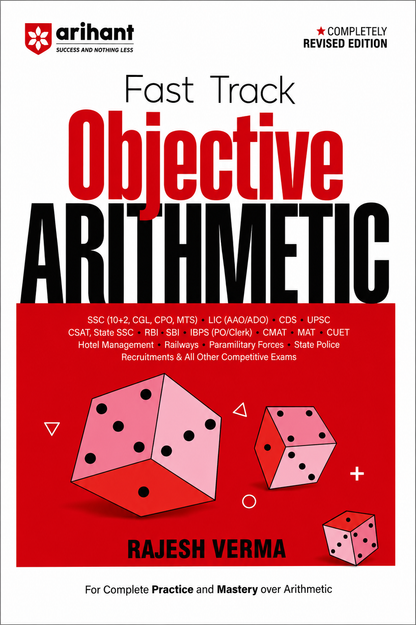 Fast Track Objective Arithmetic | Completely Revised Edition | For SSC, Banking, UPSC, Railway & Competitive Exams | Arihant