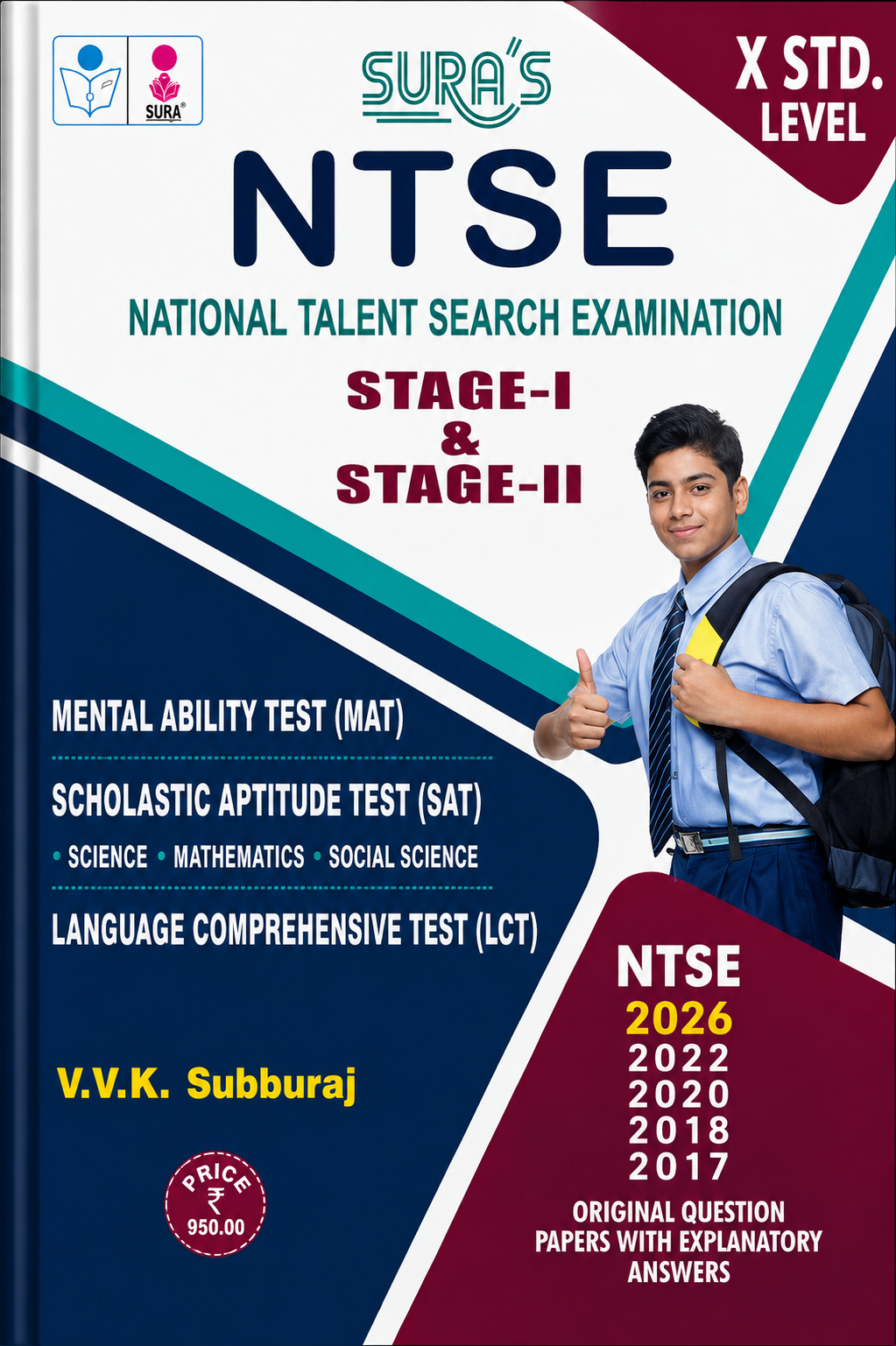 SURA'S NTSE National Talent Search Examination Stage I & Stage II | X Std Level | MAT, SAT & LCT | Original Question Papers with Explanatory Answers