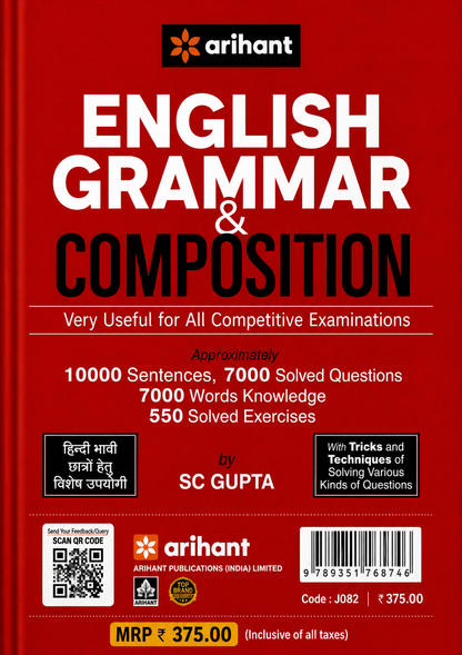 Arihant English Grammar & Composition by S.C. Gupta | Very Useful for All Competitive Examinations | 10,000 Sentences, 7,000 Solved Questions & 550 Solved Exercises