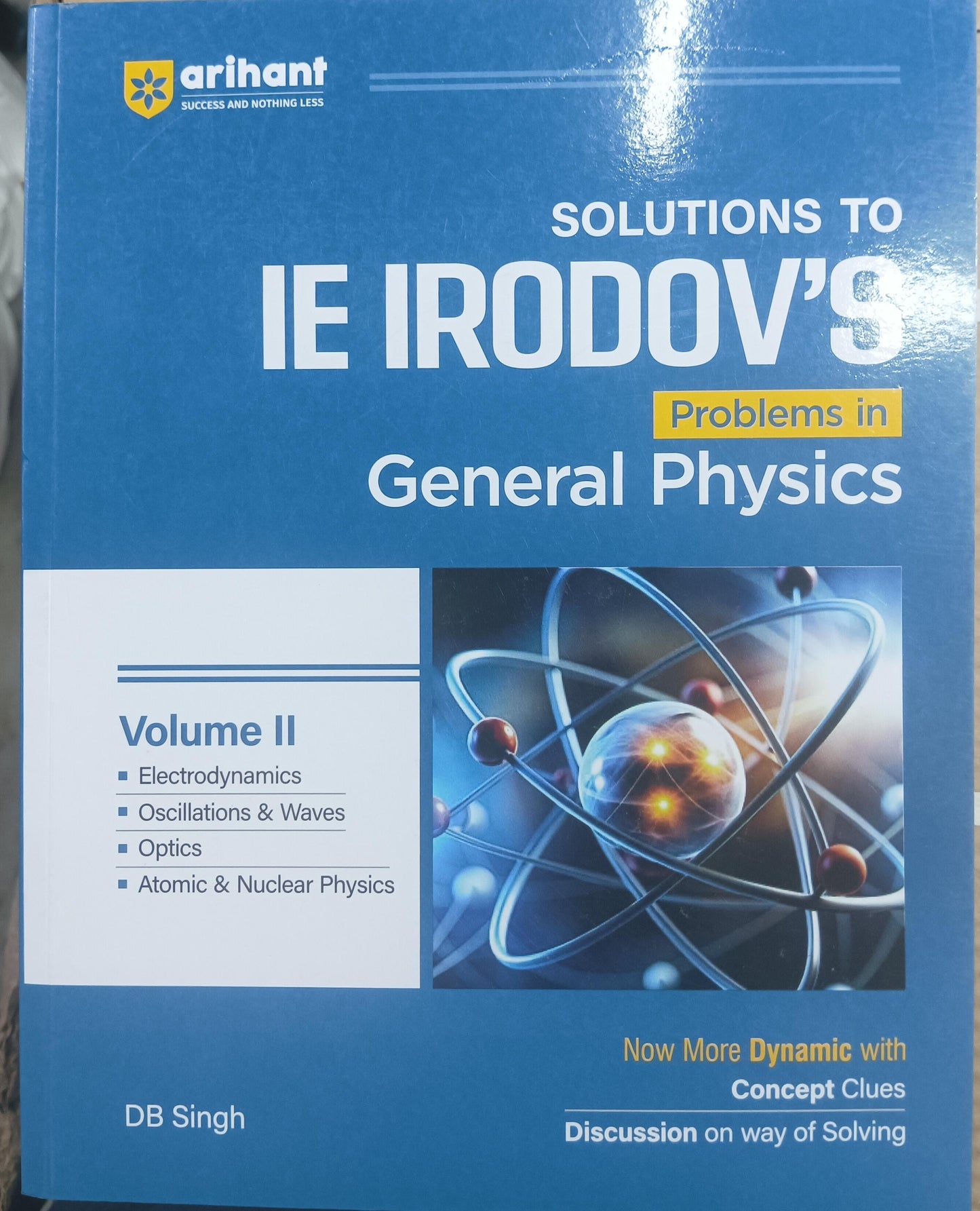 Arihant IE Irodov Problems in General Physics Volume 2 by DB Singh for JEE preparation